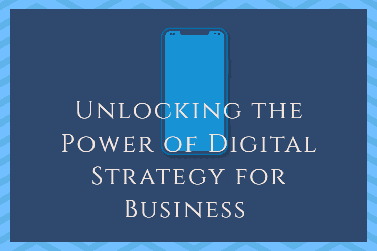 Digital Strategy for Business