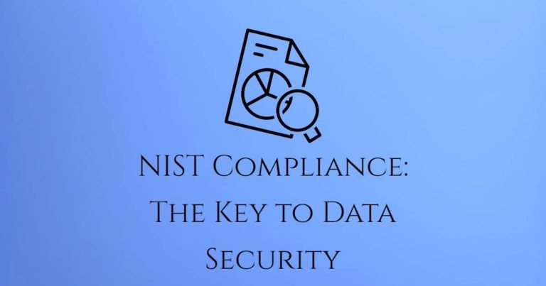 NIST Compliance: The Key to Data Security