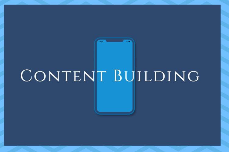 Content Building